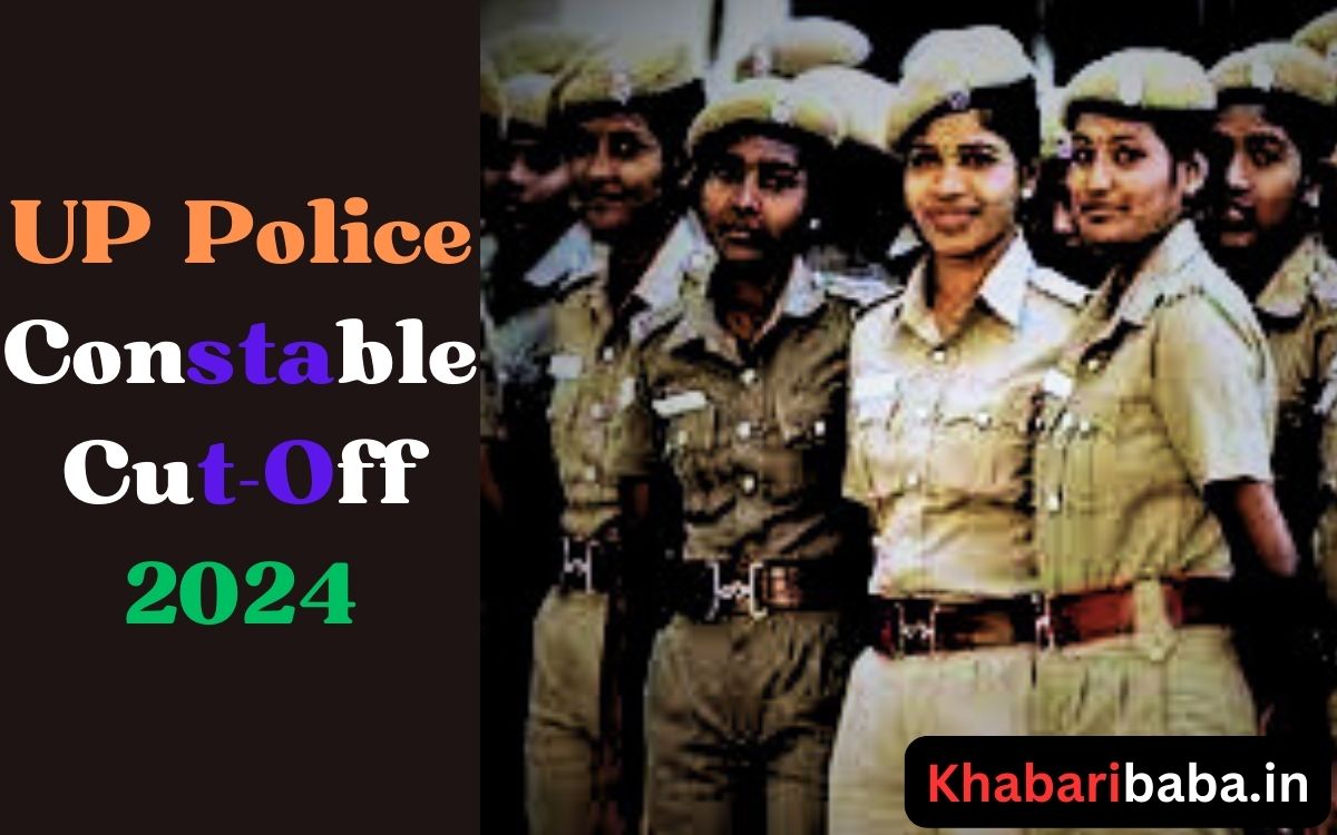 UP Police Constable Cut Off 2024