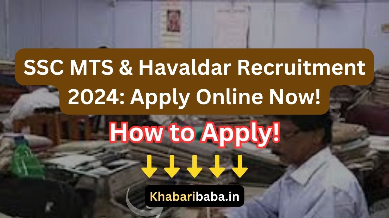 SSC MTS and Havaldar Recruitment 2024