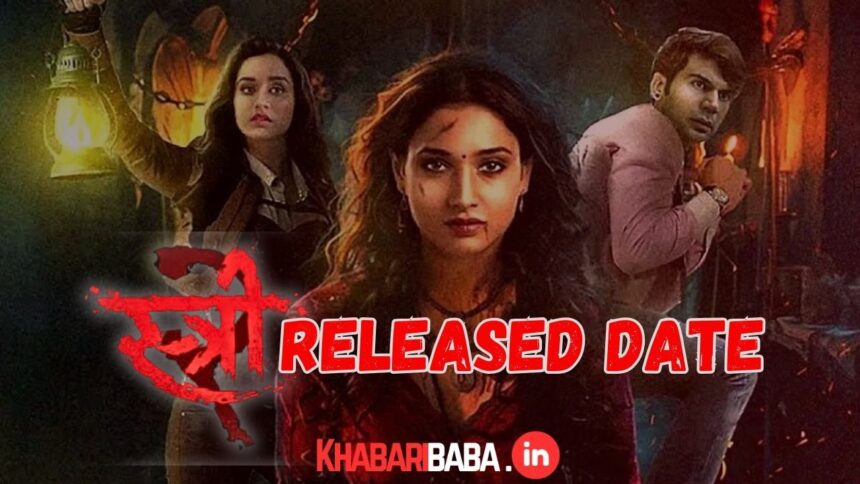 Stree 2 release date- जानें Shraddha Kapoor की हॉरर कॉमेडी सिनेमाघरों में कब आएगी!